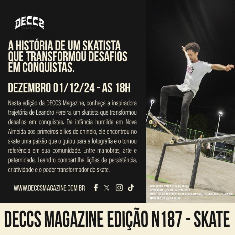 Prepare-se! Está chegando a Edição N187 - Skate da DECCS Magazine!